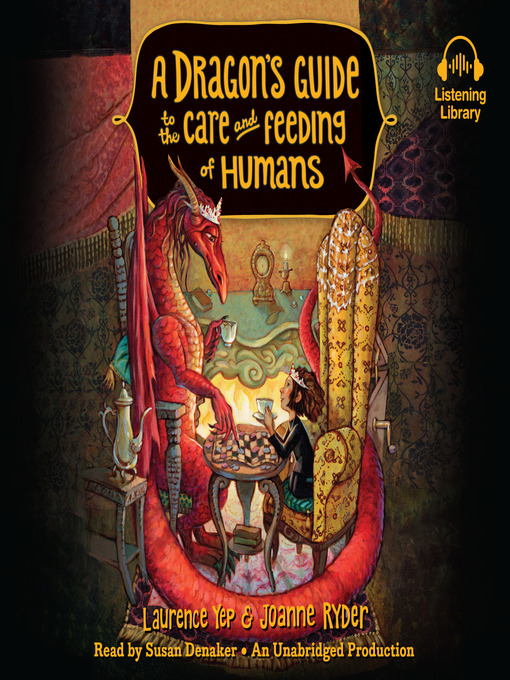Title details for A Dragon's Guide to the Care and Feeding of Humans by Laurence Yep - Available
